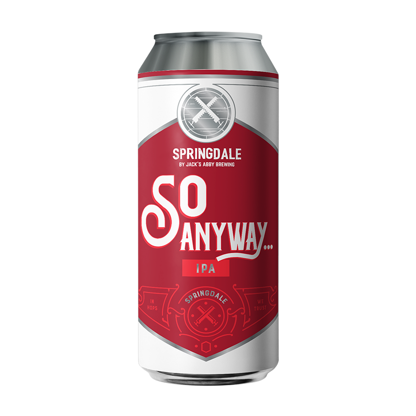 So Anyway… | Springdale Beer Co - Framingham, MA